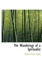 Wanderings of a Spiritualist 