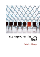 Snarleyyow, or the Dog Fiend 