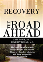 Recovery The Road Ahead 