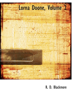 Lorna Doone, Volume 2 