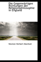 Gegenwartigen Richtungen Der Religionsphilosophie in England 