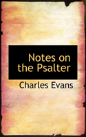 Notes on the Psalter 