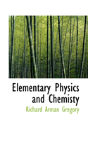 Elementary Physics and Chemisty 