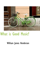 What Is Good Music? 