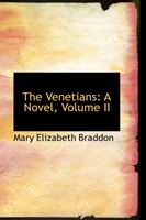 Venetians A Novel, Volume II