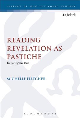 Reading Revelation as Pastiche Imitating the Past