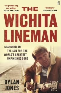 Wichita Lineman Searching in the Sun for the World's Greatest Unfinished Song
