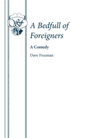 Bedfull of Foreigners a Comedy