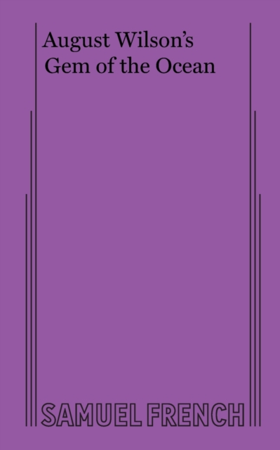 August Wilson's Gem of the Ocean 