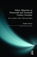 Ethnic Minorities in 19th and 20th Century Germany Jews, Gypsies, Poles, Turks and Others