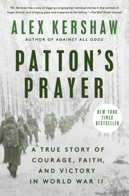 Patton's Prayer A True Story of Courage, Faith, and Victory in World War II