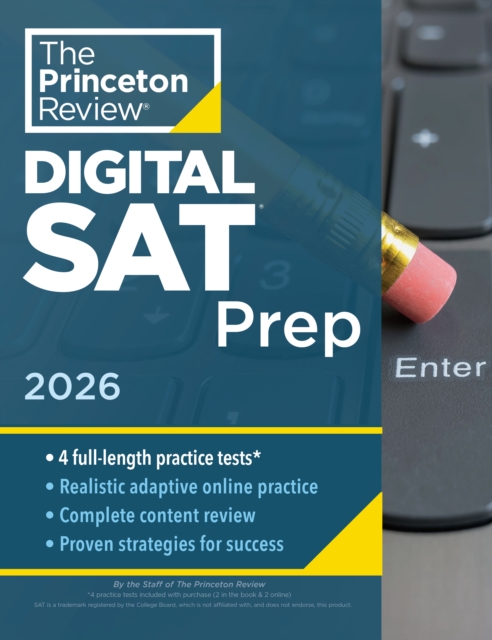 Princeton Review Digital SAT Prep, 2026 4 Full-Length Practice Tests (2 in Book + 2 Adaptive Tests Online) + Review + Online Tools
