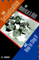 Sexualization of America's Kids And How to Stop It