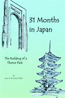 31 Months in Japan The Building of a Theme Park
