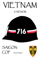 Vietnam, a Memoir Saigon Cop