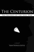 Centurion The Balance of the Soul War
