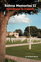 Rohna Memories II Eyewitness to Tragedy