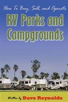 How to Buy, Sell and Operate RV Parks and Campgrounds 