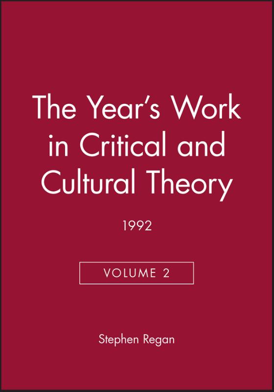 Year's Work in Critical and Cultural Theory 1992, Volume 2 