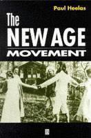 New Age Movement Religion, Culture and Society in the Age of Postmodernity