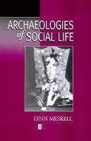 Archaeologies of Social Life Age, Sex, Class Etcetra in Ancient Egypt