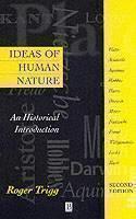 Ideas of Human Nature An Historical Introduction
