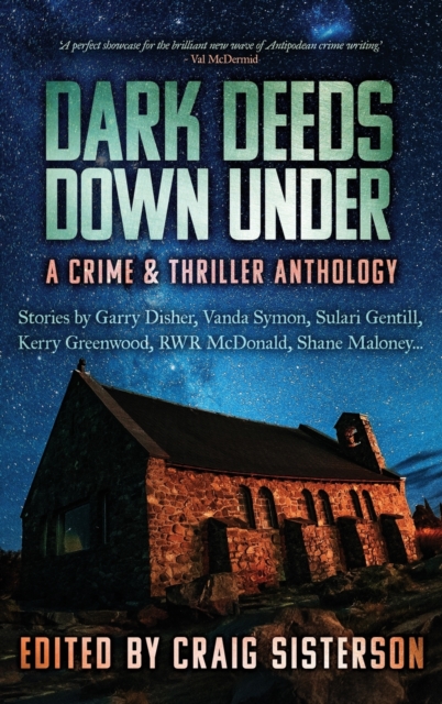 Dark Deeds Down Under: A Crime and Thriller Anthology 