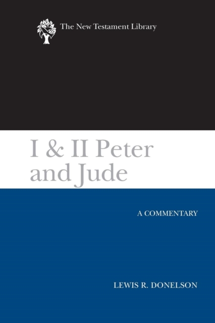 I & II Peter and Jude A Commentary