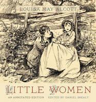 Little Women An Annotated Edition