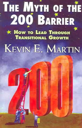 Myth of the 200 Barrier How to Lead Through Transition