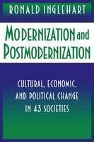 Modernization and Postmodernization Cultural, Economic, and Political Change in 43 Societies