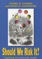 Should We Risk It? Exploring Environmental, Health, and Technological Problem Solving