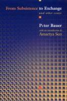 From Subsistence to Exchange and Other Essays 