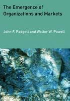 Emergence of Organizations and Markets 