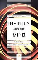 Infinity and the Mind The Science and Philosophy of the Infinite