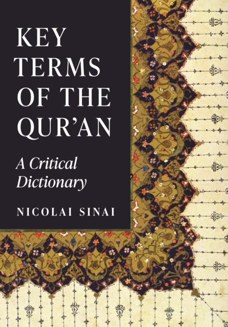 Key Terms of the Qur'an A Critical Dictionary
