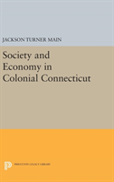 Society and Economy in Colonial Connecticut 
