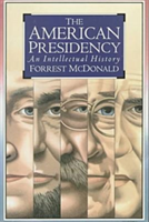 American Presidency An Intellectual History