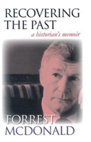 Recovering the Past A Historian's Memoir