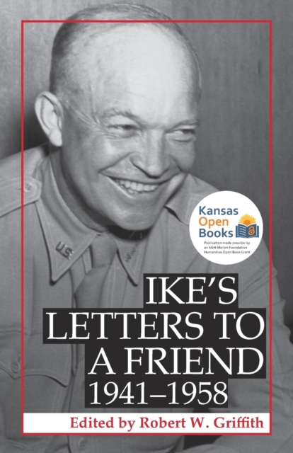Ike's Letters to a Friend, 1941-1958 