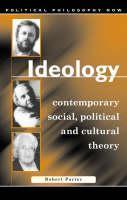 Ideology Contemporary Social, Political and Cultural Theory