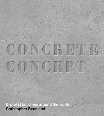 Concrete Concept Brutalist Buildings Around the