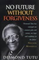 No Future Without Forgiveness 