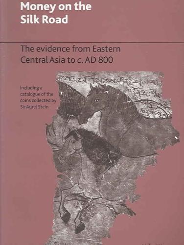 Money on the Silk Road 