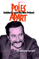 Poles Apart Pb Solidarity and The New Poland