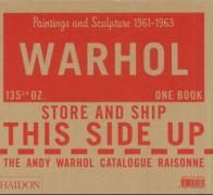 Andy Warhol Catalogue Raisonne Paintings and Sculpture 1961-1963 (Volume 1)