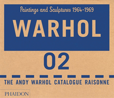 Andy Warhol Catalogue Raisonne Paintings and Sculptures 1964-1969 (Volume 2)