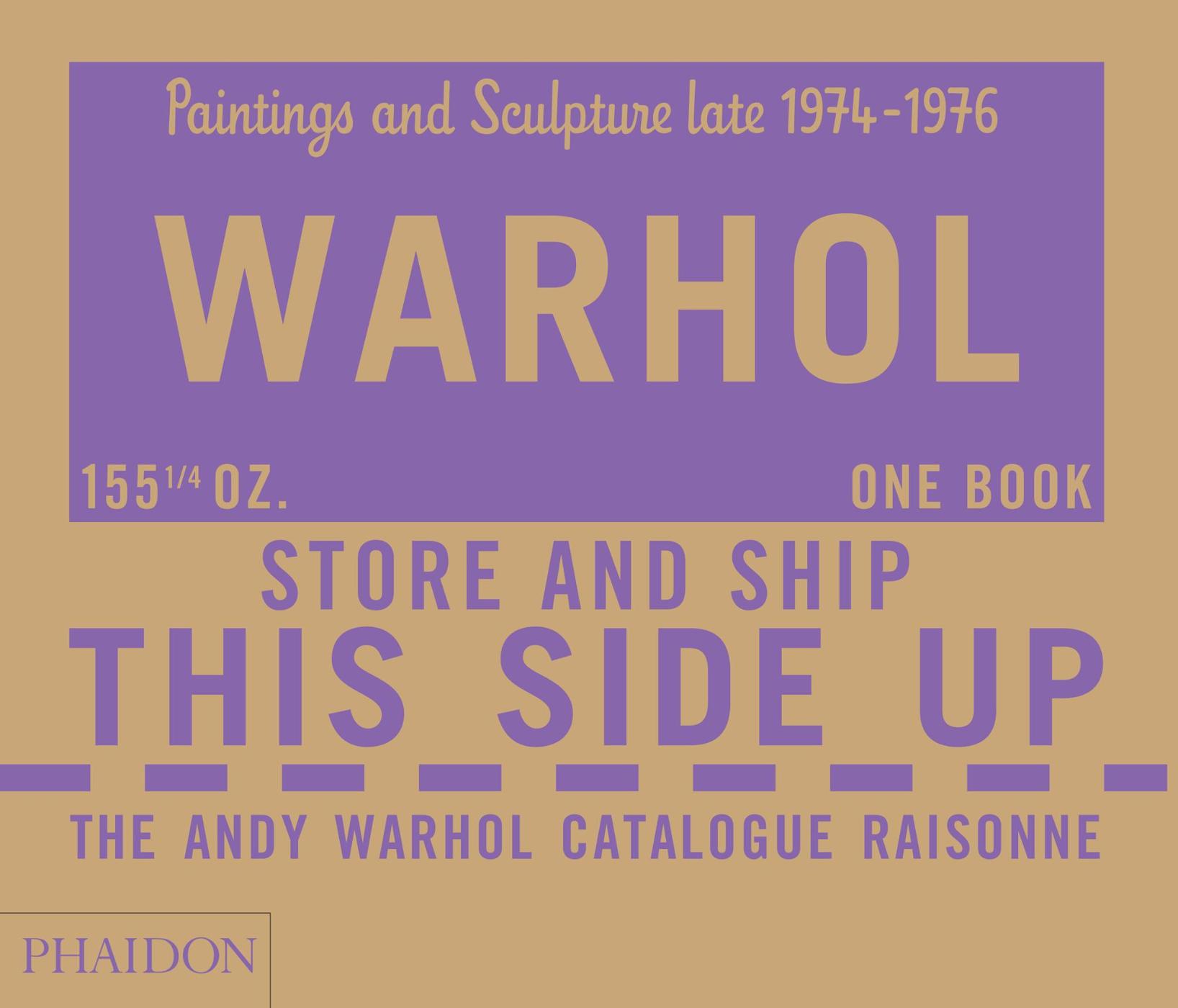 Andy Warhol Catalogue Raisonne Paintings and Sculpture late 1974-1976 (Volume 4)