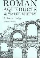 Roman Aqueducts and Water Supply 