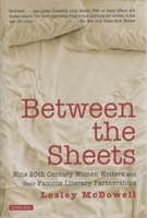 Between the Sheets The Literary Liaisons of Nine